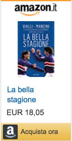 La bella stagione, Gianluca Vialli, Roberto Mancini - Recensione